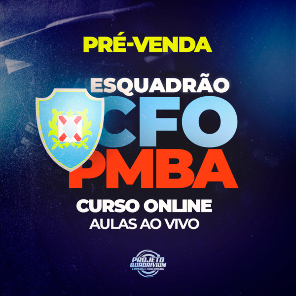 ESQUADRÃO CFO PMBA